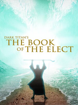 cover image of Dark Titan's the Book of the Elect